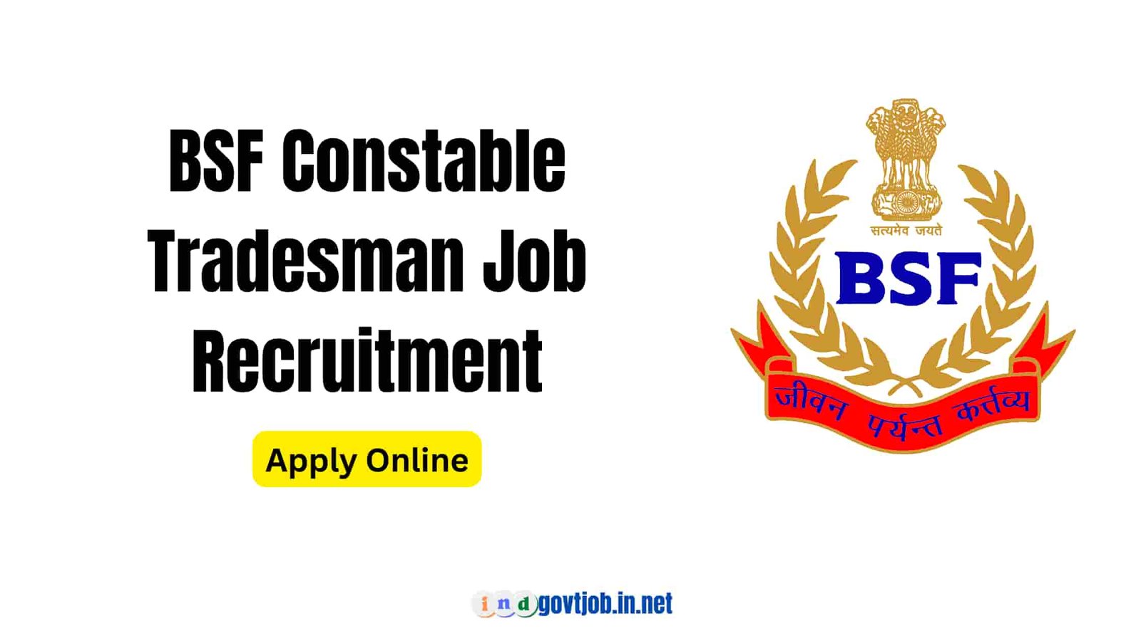 BSF Constable Tradesman Job Recruitment